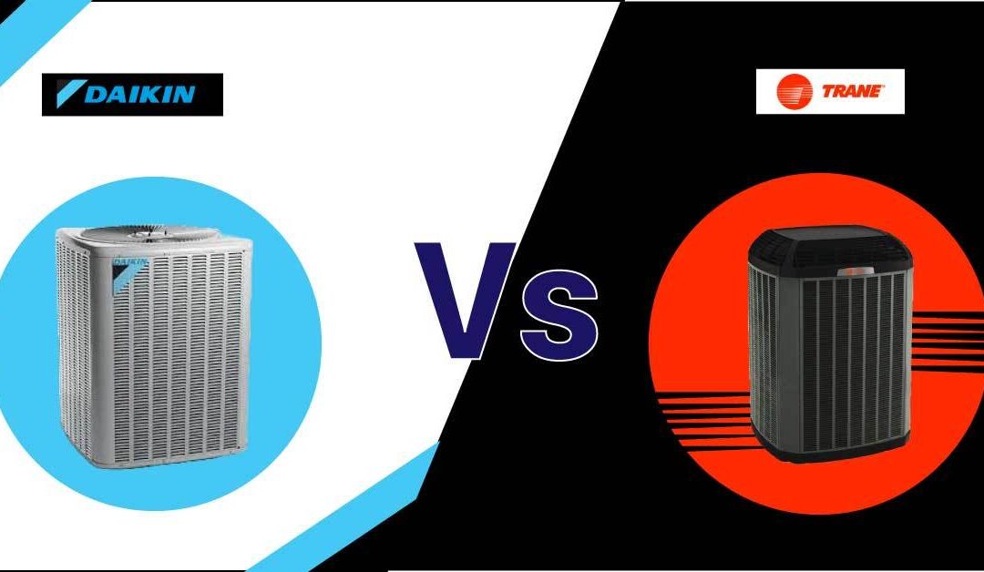 Trane vs Daikin: Which HVAC System is Right for You?